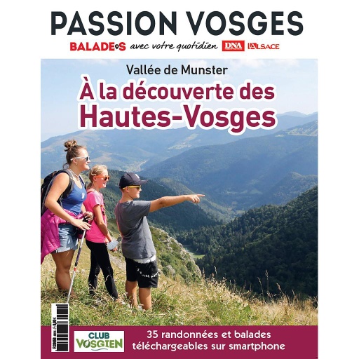 Passion Vosges N° 14 - Vallée de Munster à la découverte des Hautes-Vosges